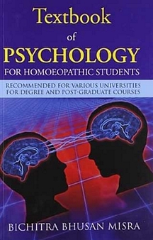 Textbook Of Psychology For Homoeopathic Students