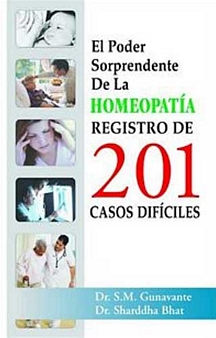 El Poder Sorprendente De La Homeopatia Registro De 201 Casos Dificiles