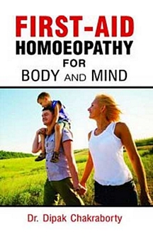 First-Aid Homoeopathy For Body And Mind