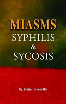 Miasms Syphilis & Sycosis-Rev.Ed.