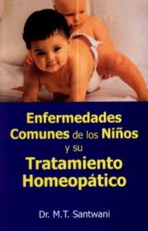 Enfermedades Comunes De Los Ninos Y Su Tratamiento Homeopatico