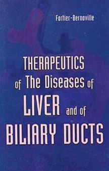 Therapeutics Of The Diseases Of Liver & Biliary Ducts