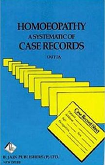 Homoeopathy:  A Systematic Of Case Records