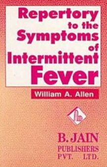 Repertory To The Symptoms Of Intermittent Fever