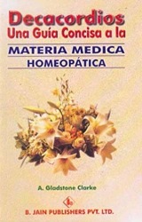 Decarordios Una Guia Concisa A La Materia Medica Homeopatica