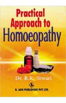 Practical Approach To Homoeopathy