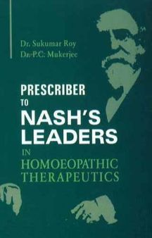Prescriber To Nash'S Leader In Homoeopathy