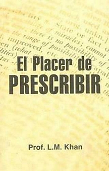 El Placer De Prescribir