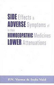 Side Effects & Adverse Symptoms Of In Their Homoeopathic Medicines Lower Attenuations