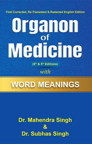 Organon of Medicine with Word Meanings ( 6th & 5th Editions)